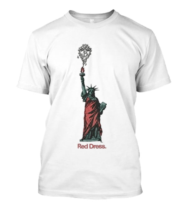 Statue Of Liberty Red Dress Unique Twist On Iconic Monument T-Shirt