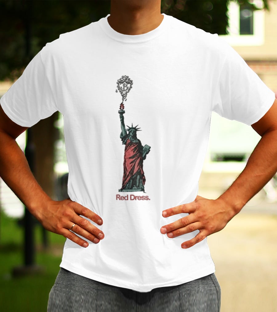 Statue Of Liberty Red Dress Unique Twist On Iconic Monument T-Shirt