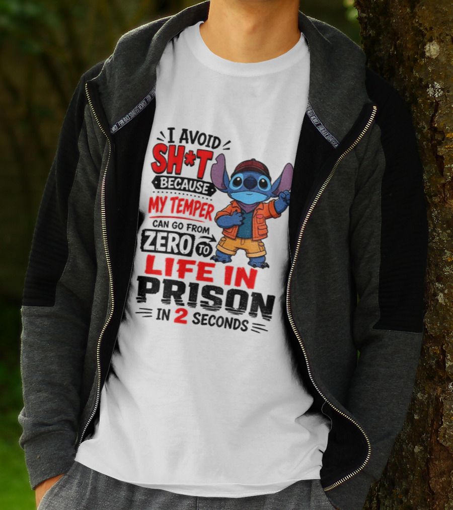 Stitch Cartoon I Avoid Shit Because My Temper Can Go From Zero To Life In Prison In 2 Seconds T-Shirt