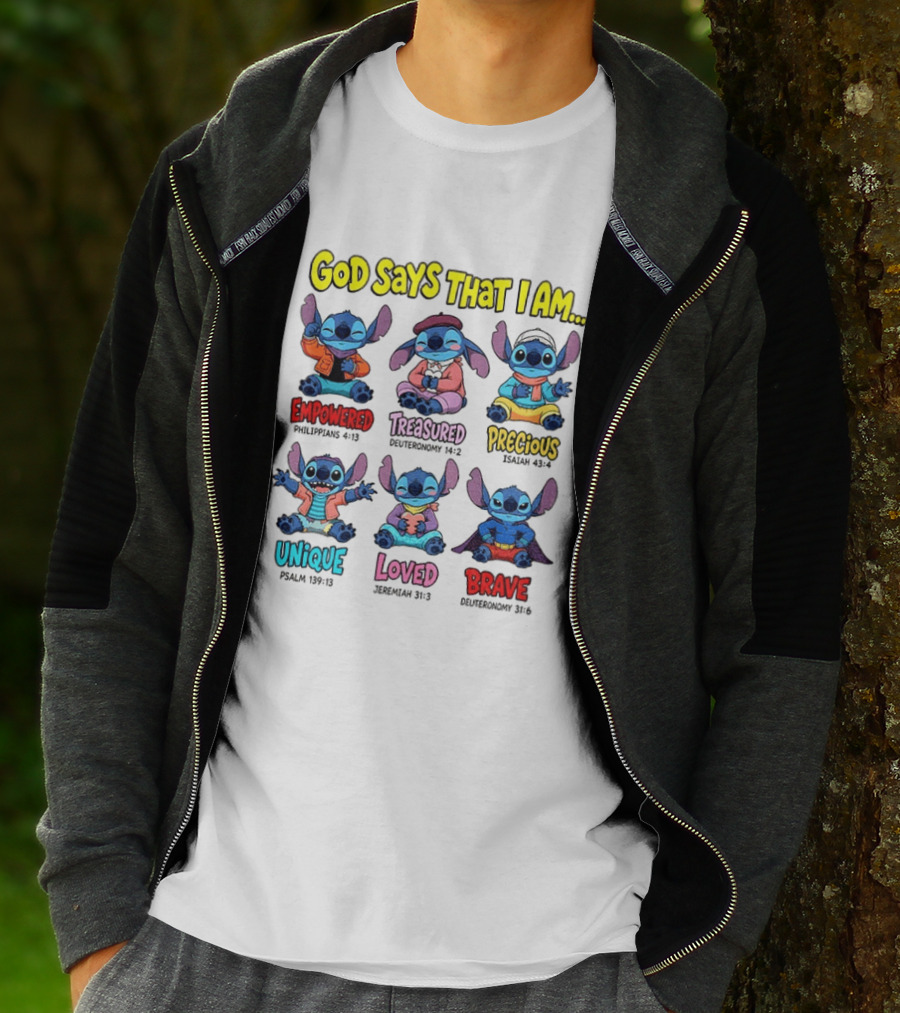 Stitch Disney Cartoon God Says That I Am Empowered Philippians Treasured Deuteronomy Precious Isaiah Unique Psalm Loved Jeremiah Brave T-Shirt