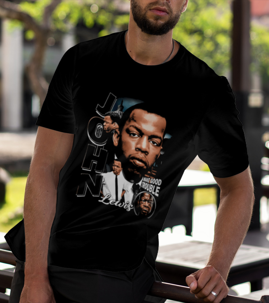 John Lewis Make Good Trouble T-Shirt