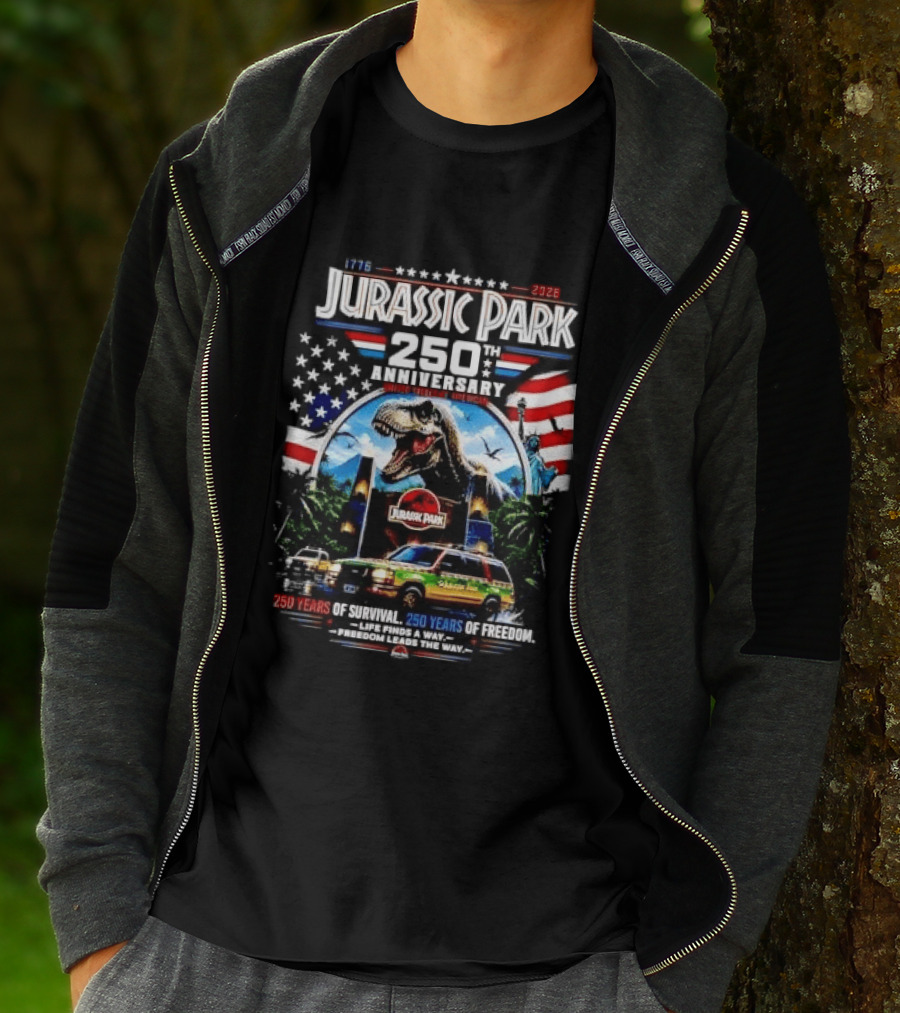 Jurassic Park 250th Anniversary 250 Years Of Survival 250 Years Of Freedom Life Finds A Way Freedom Leads The Way United States Of America T-Shirt