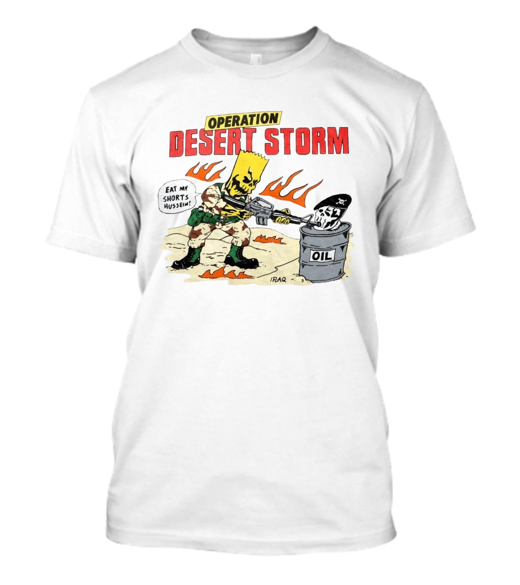 Operation Desert Storm Eat My Shorts Hussein Iraq Bart Skull 2026 T-Shirt