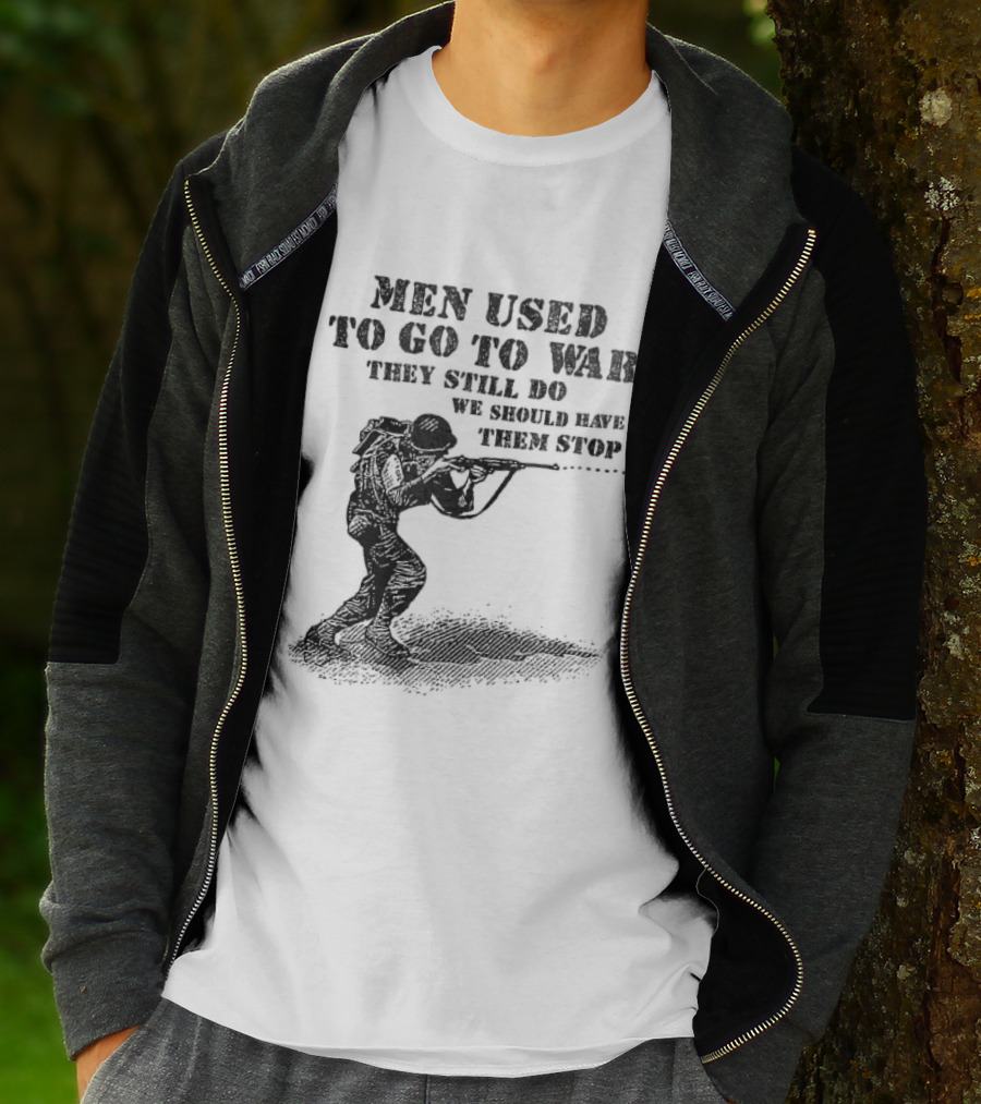 Men Used To Go To War They Still Do We Should Have Them Stop Crouching Soldier Aiming Rifle Woodcut T-Shirt