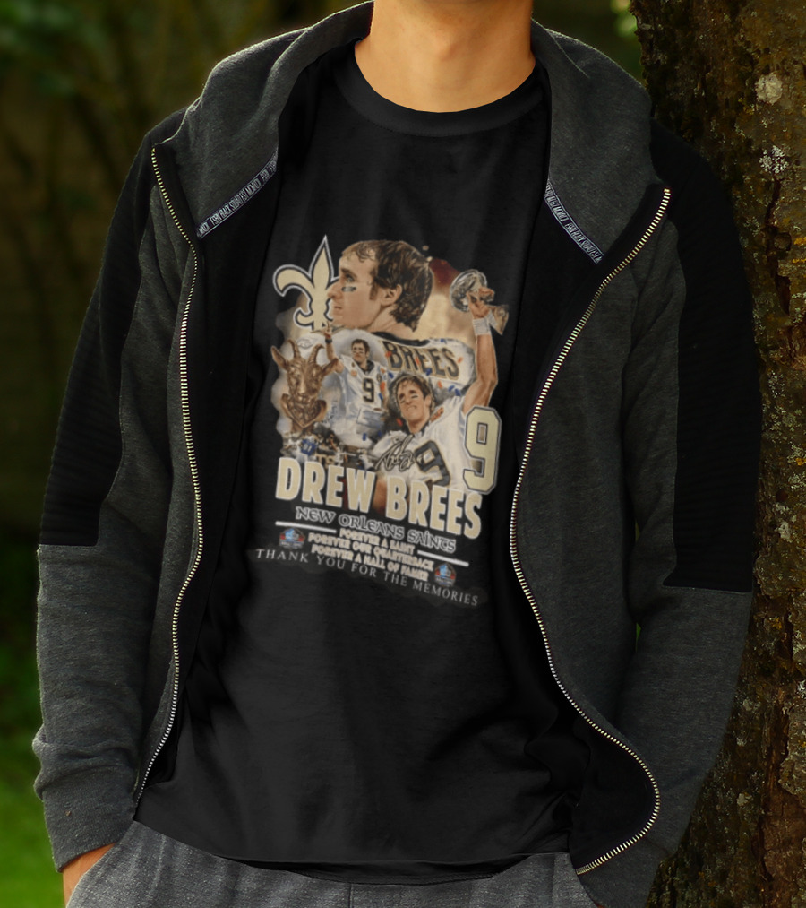 New Orleans Saints Drew Brees Forever A Saint Forever Our Quarterback Forever A Hall Of Fame Thank You For The Memories T-Shirt