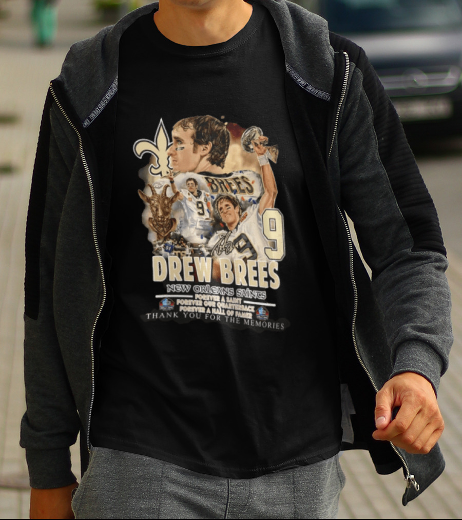 New Orleans Saints Drew Brees Forever A Saint Forever Our Quarterback Forever A Hall Of Fame Thank You For The Memories T-Shirt