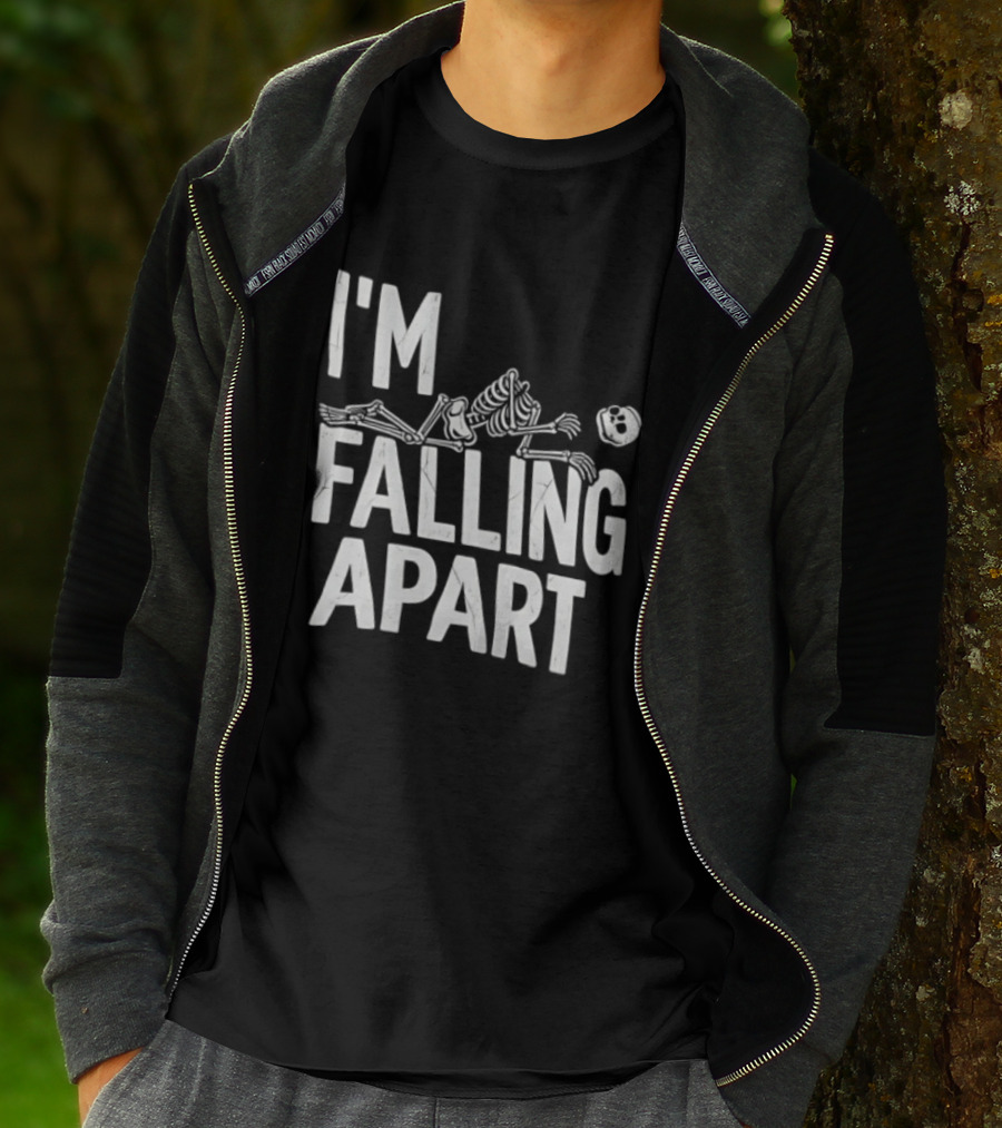 I'm Falling Apart Halloween Skeleton Sarcastic Humor T-Shirt