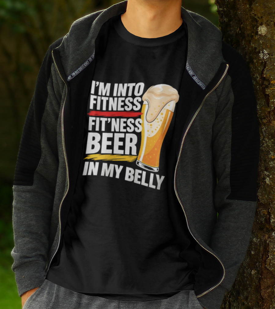 I'm Into Fitness Fit'ness Beer In My Belly Beer Glass T-Shirt