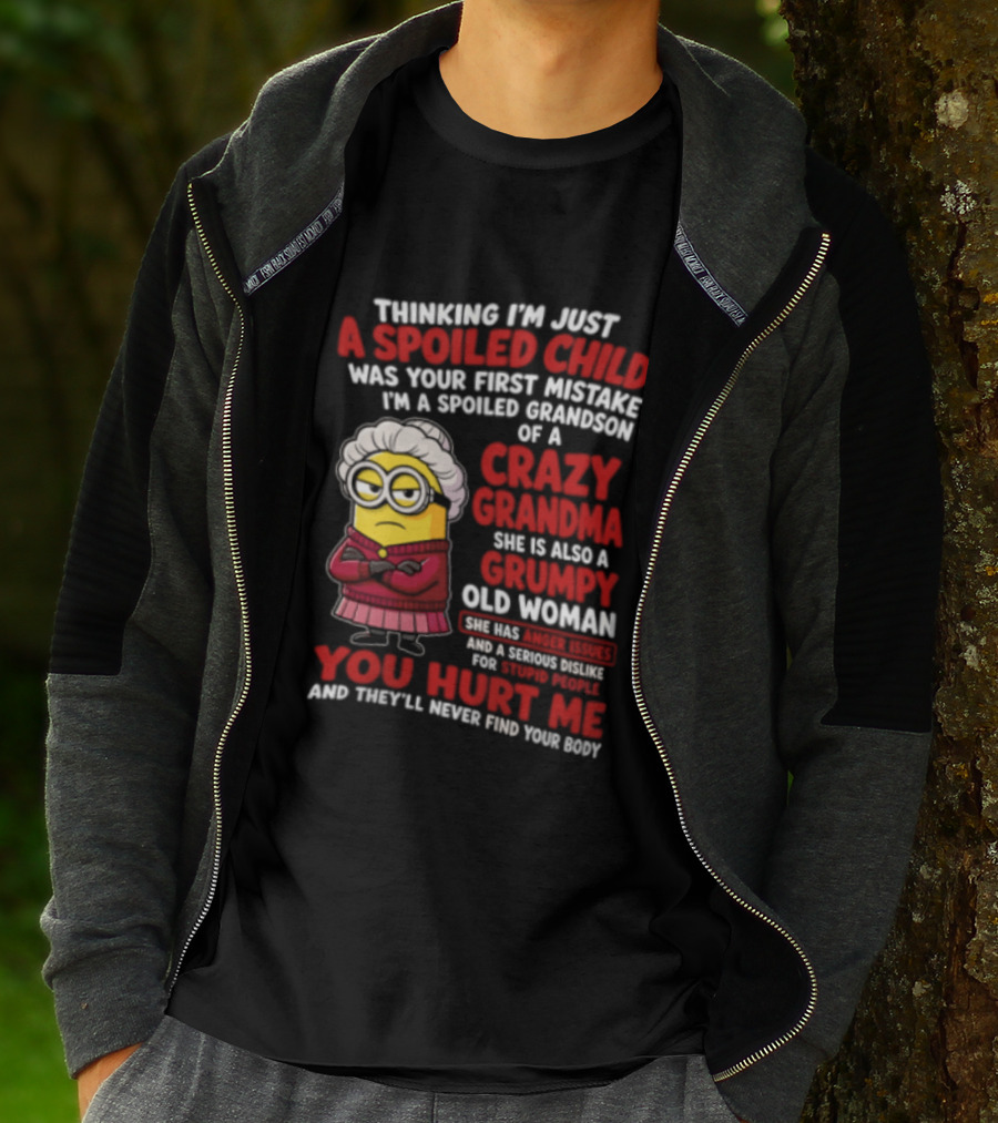 Thinking I'm Just A Spoiled Child Crazy Grandma Grumpy Old Woman Minion T-Shirt