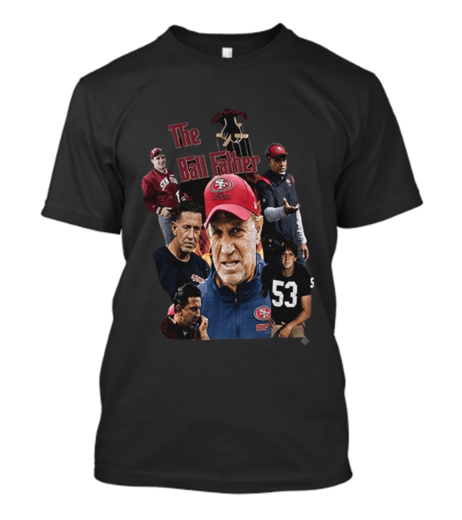 The Ball Father 500 Games San Francisco Football Coaching Legends T-Shirt
