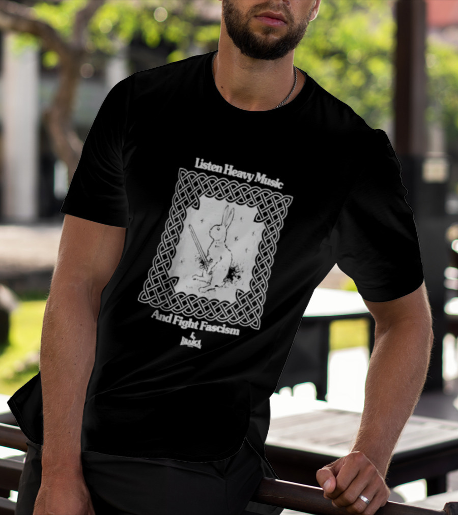 Listen Heavy Music And Fight Fascism Bunny With Sword Celtic Knot Frame T-Shirt