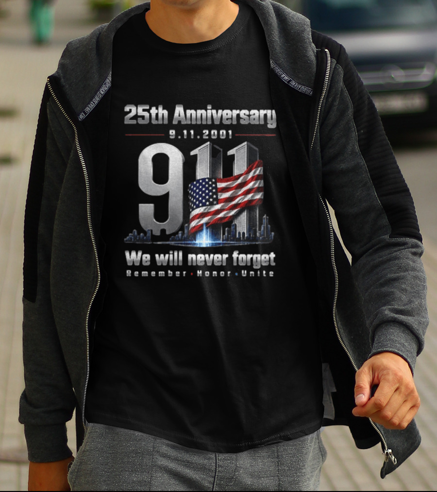 25th Anniversary 9.11.2001 We Will Never Forget Remember Honor United States Flag T-Shirt