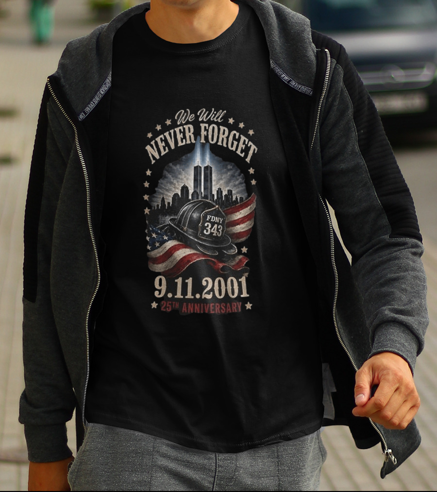 We Will Never Forget FDNY 343 9.11.2001 25th Anniversary Skyscraper Flag T-Shirt