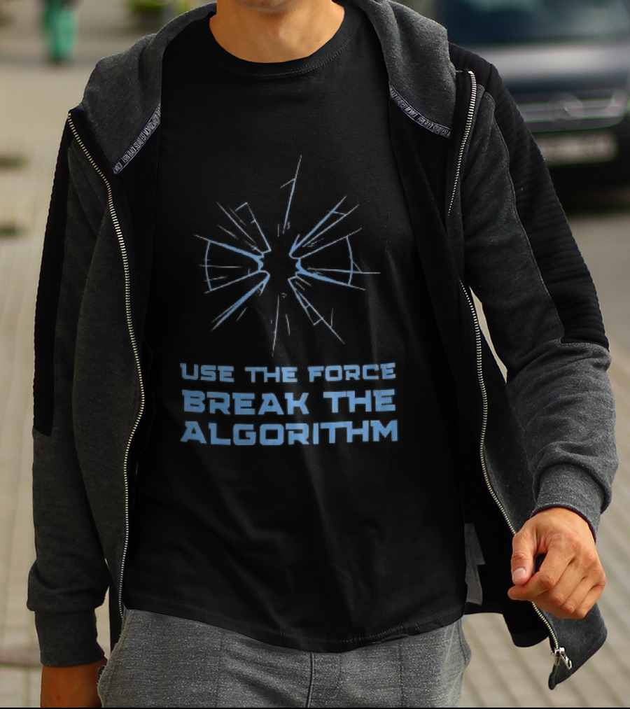 Use The Force Break The Algorithm Blue Shattered Glass Impact Crack T-Shirt