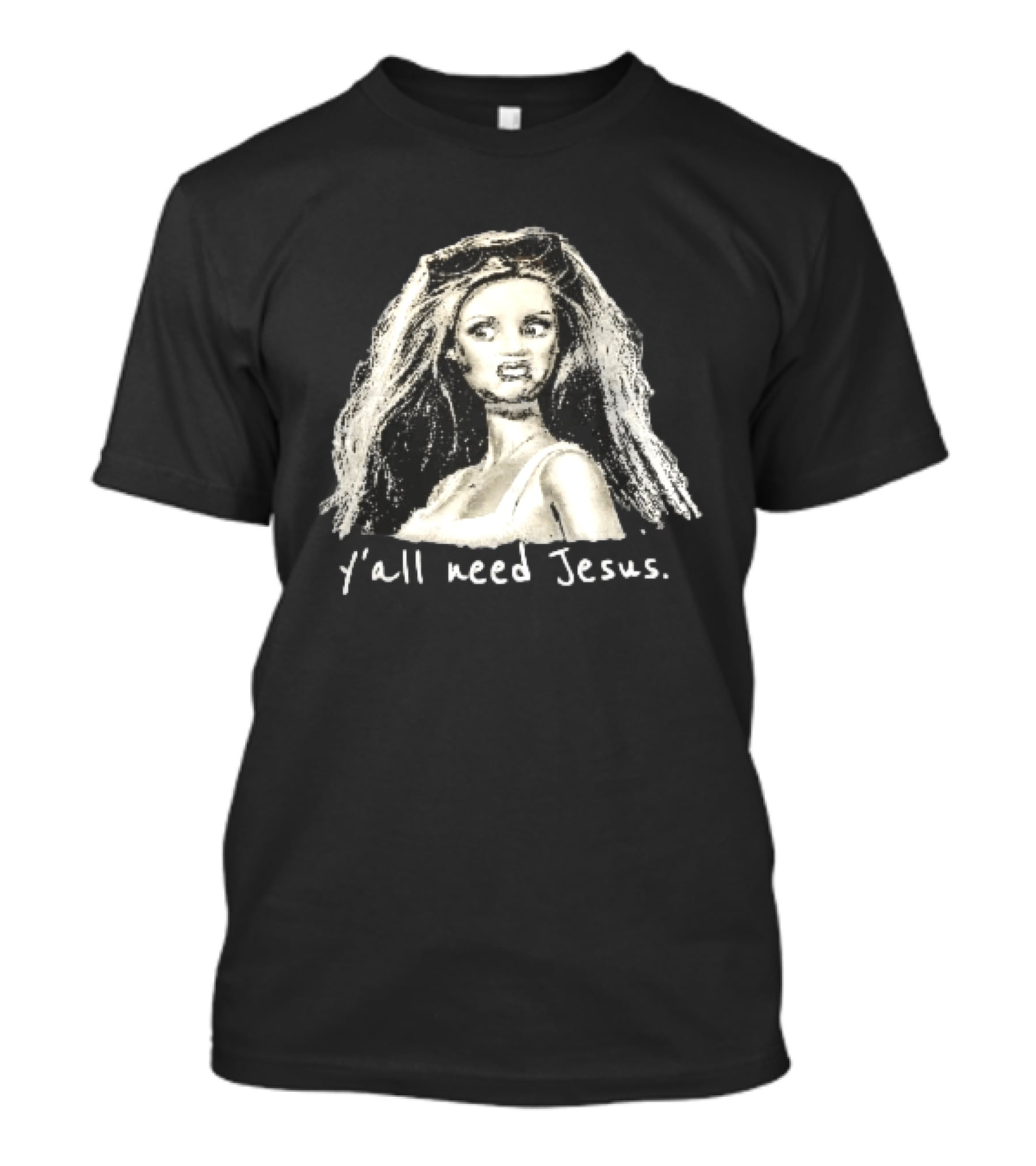 Y'all Need Jesus Disgusted Blonde Doll Sketch With Sunglasses T-Shirt