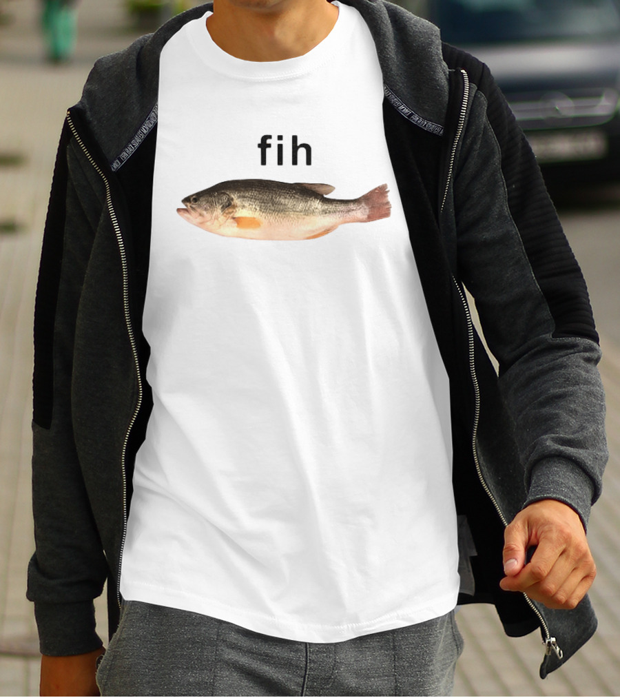 Fih Fish Meme Funny Text With Fish Image T-Shirt