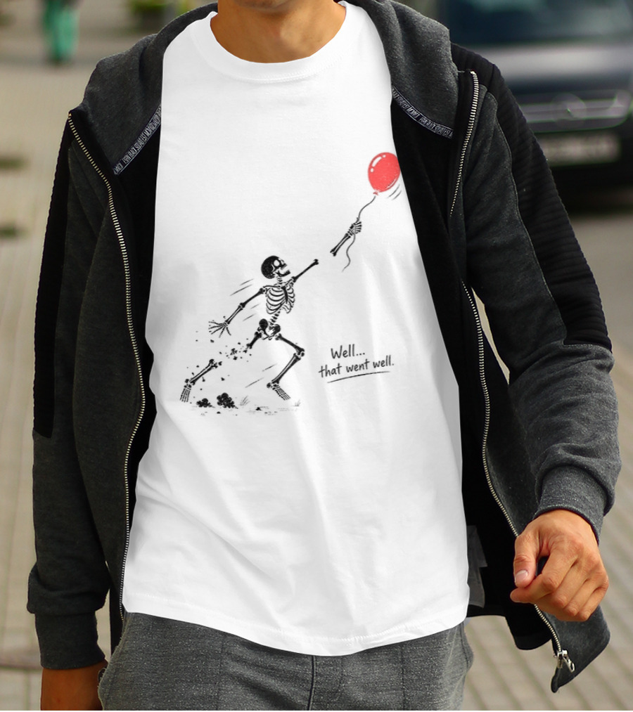 Skeleton Lost Balloon Well That Went Well Halloween T-Shirt