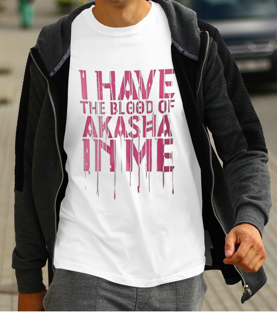 I Have The Blood Of Akasha In Me Pink Dripping Red Drops T-Shirt