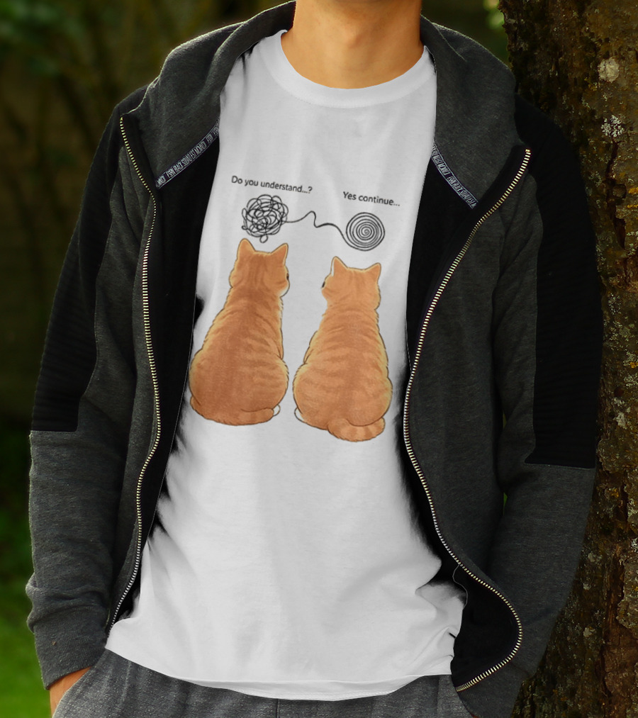 Orange Cats Do You Understand Yes Continue Yarn Tangle T-Shirt