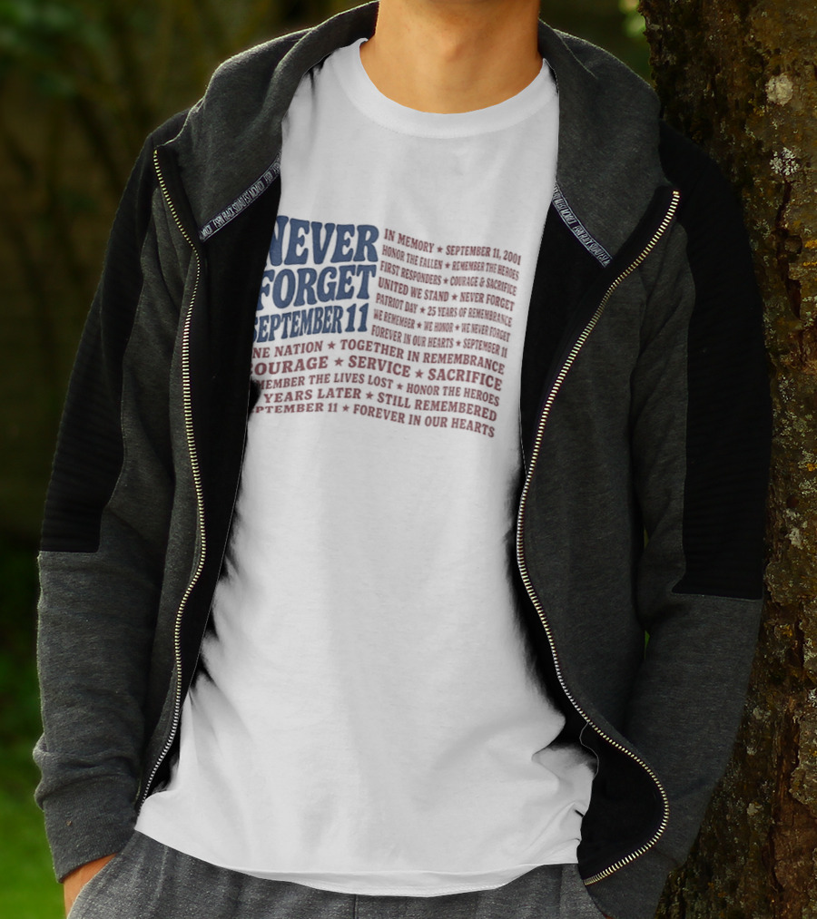 Never Forget September 11 One Nation Courage Service Sacrifice Honoring Lost Heroes Patriotic Flag American Pride United We Stand Honor The Fallen T-Shirt