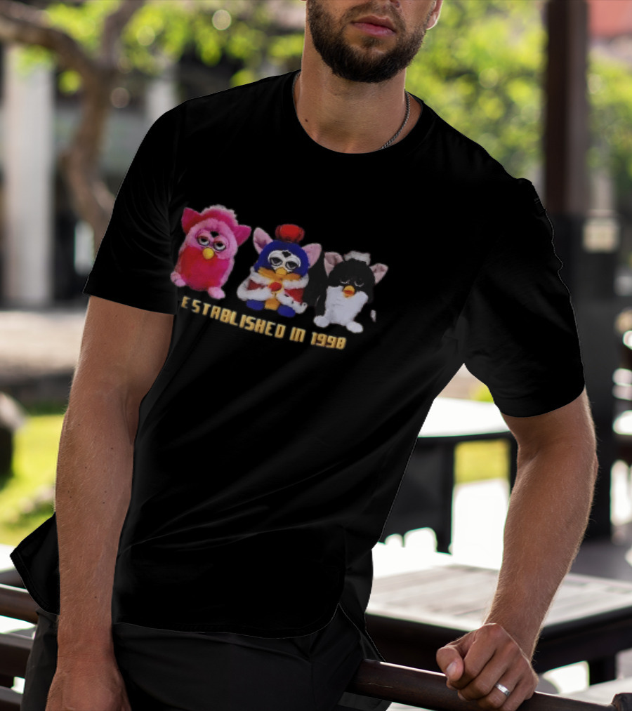 Established In 1998 Three Furby Plush Toys With Crown T-Shirt