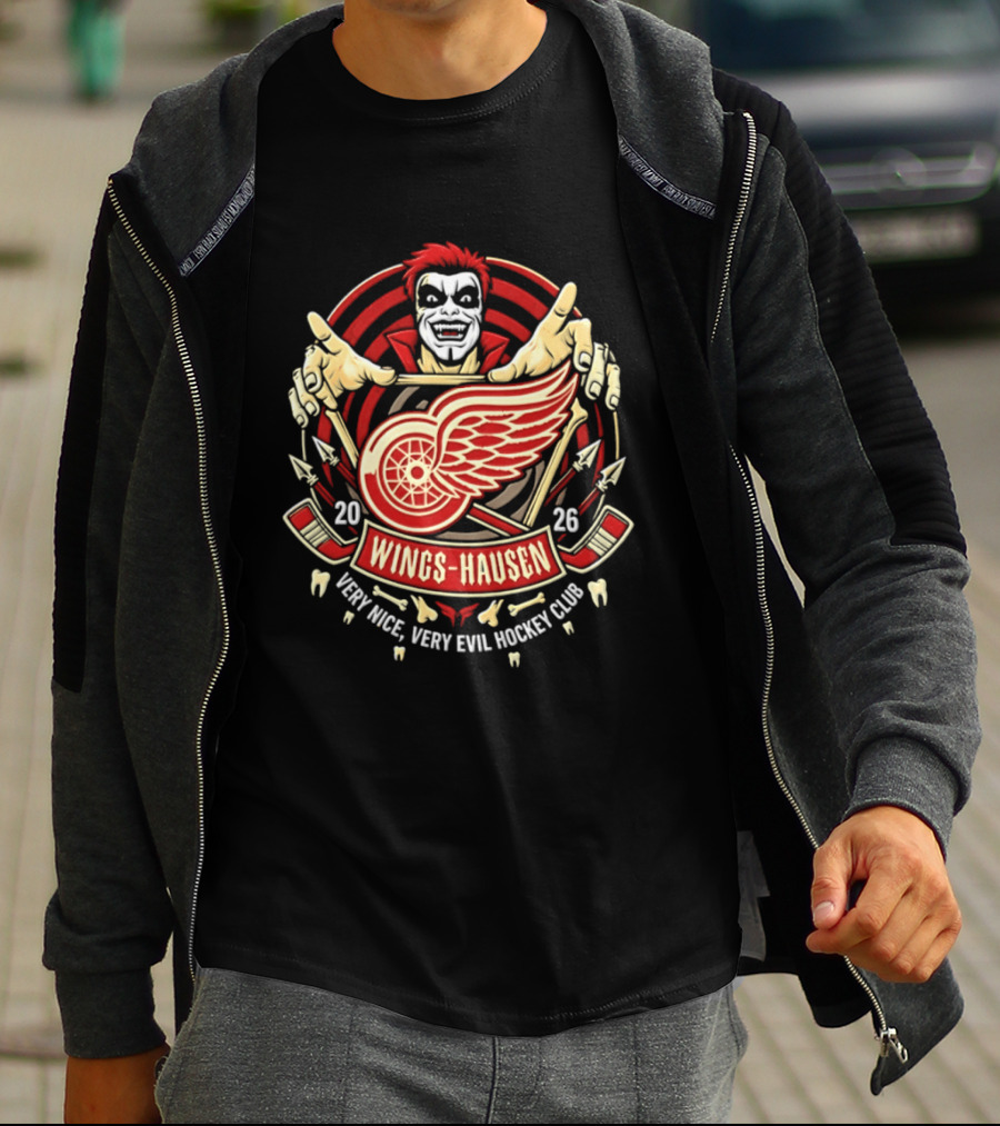 Wings Hausen Detroit Red Wings Very Nice Very Evil Hockey Club 2026 T-Shirt
