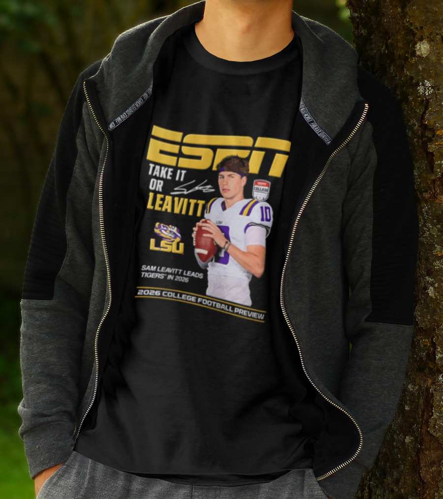 ESPN Sam Leavitt LSU Football 2026 Take It Or Leavitt T-Shirt