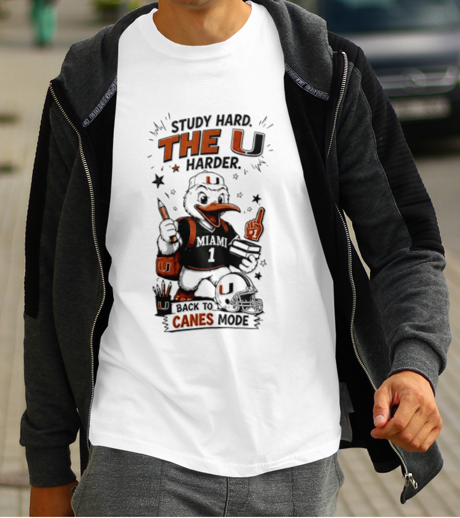 Study Hard The U Harder Canes Mode Miami Hurricanes T-Shirt