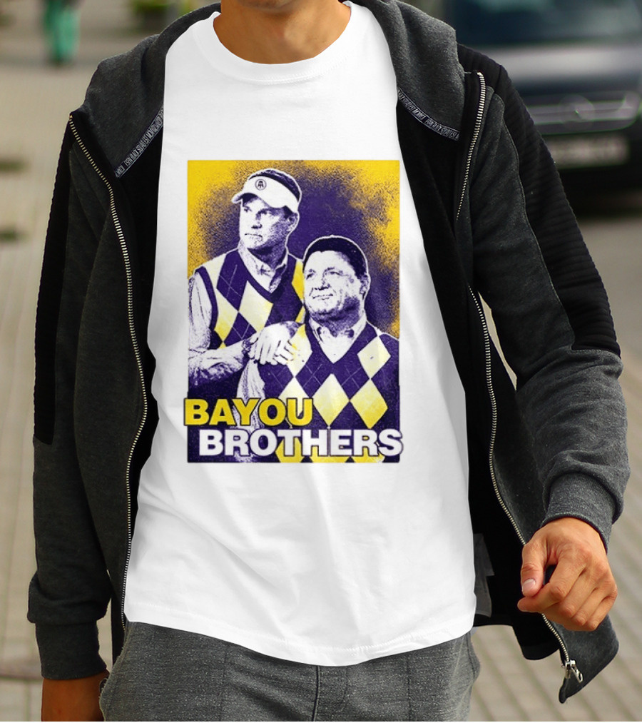 Bayou Brothers Ed Orgeron Coach O Kim Mulkey LSU Tigers T-Shirt