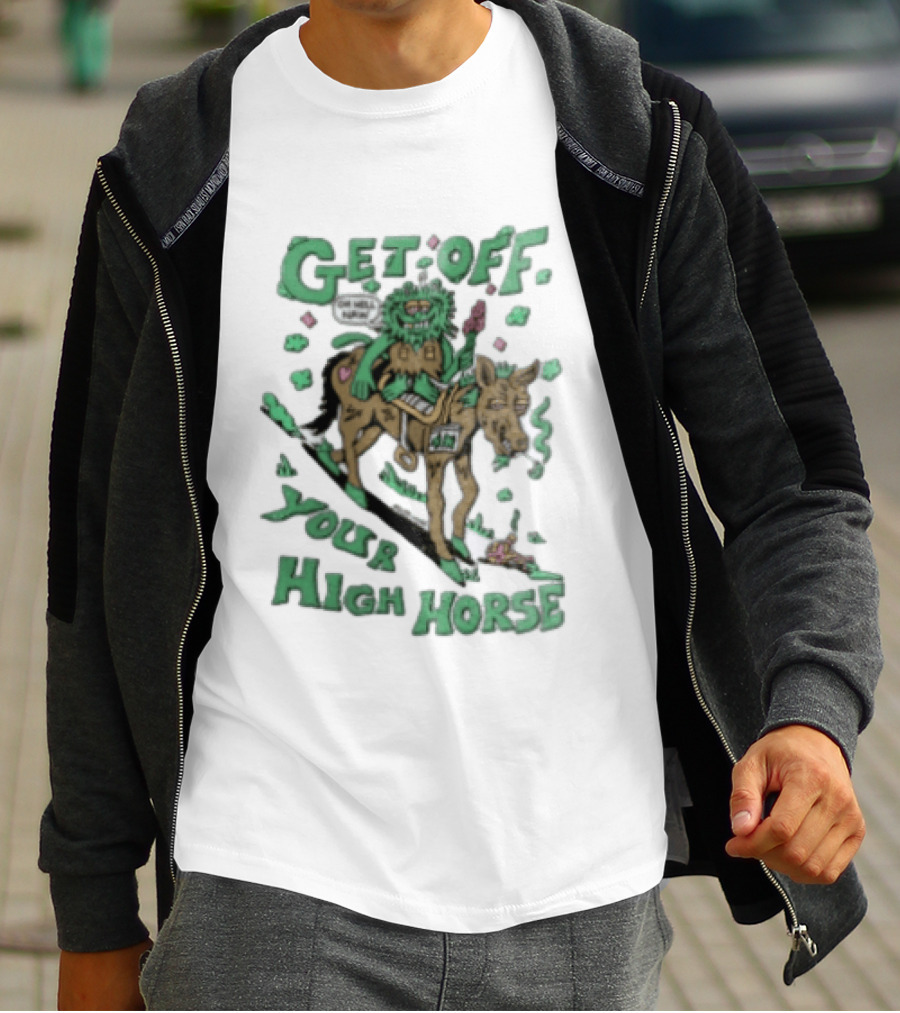 Get Off Your High Horse Killer Acid Trippy Creature Riding Horse Green Creature T-Shirt