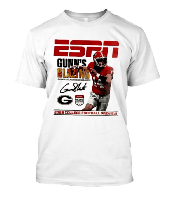 ESPN Gunn's Blazing Georgia Bulldogs 2026 College Football Preview Gunner Stockton T-Shirt