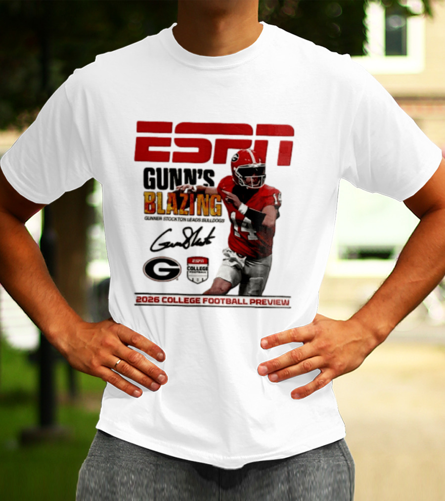 ESPN Gunn's Blazing Georgia Bulldogs 2026 College Football Preview Gunner Stockton T-Shirt