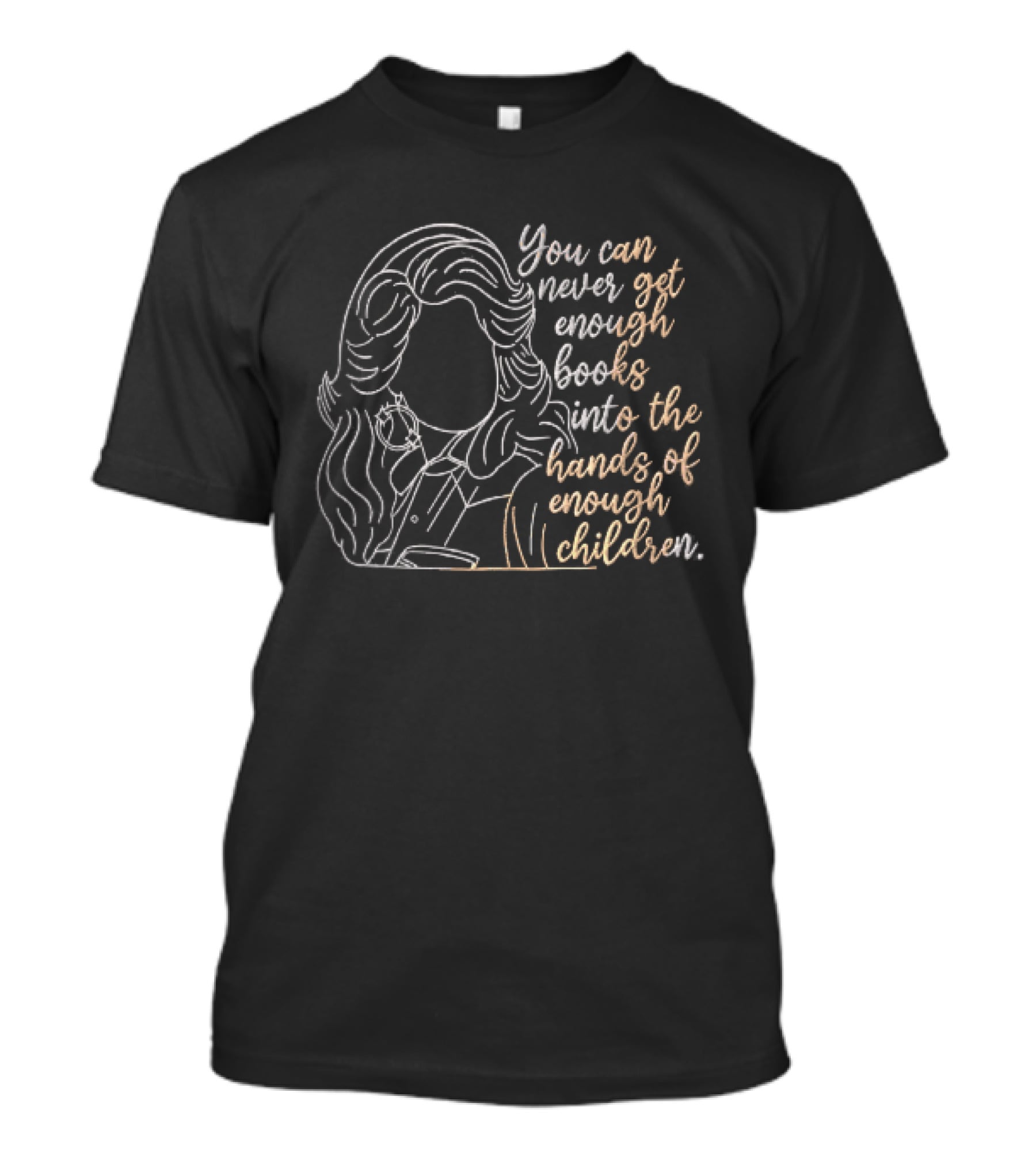 You Can Never Get Enough Books Into The Hands Of Children Faceless Woman Reading T-Shirt