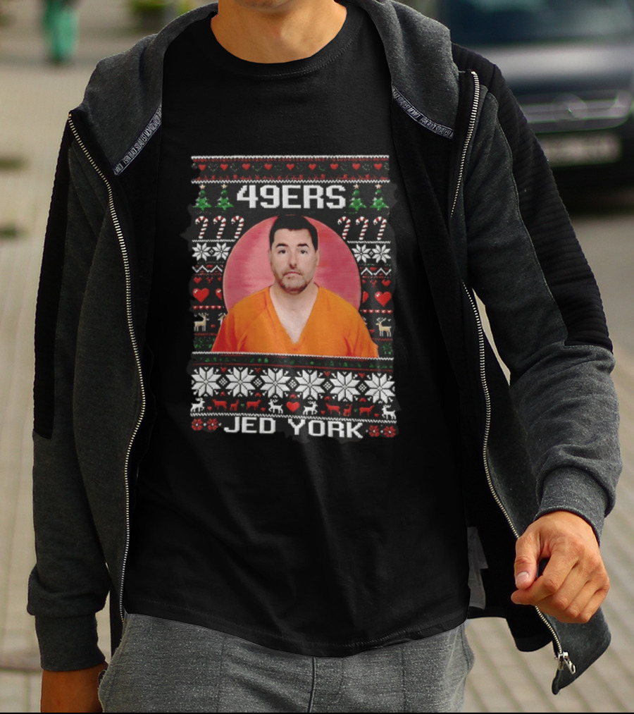 49ers Jed York Shot Ugly Christmas Sweater T-Shirt