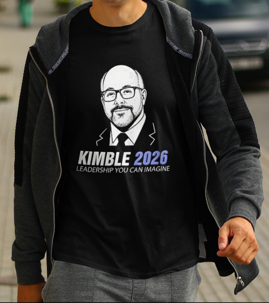 Kimble 2026 Leadership You Can Imagine Bearded Man Glasses Caricature T-Shirt