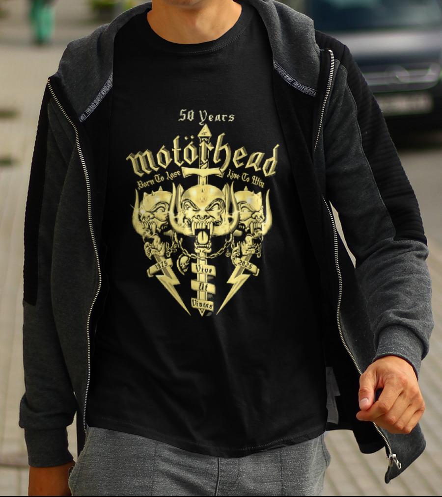 Motorhead 50 Years Born To Lose Live To Win Vive Ut Vincas 1975 2025 T-Shirt