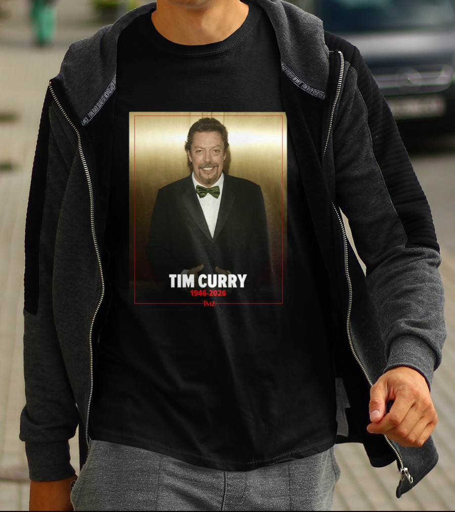 Tim Curry 1946 2026 TMZ T-Shirt