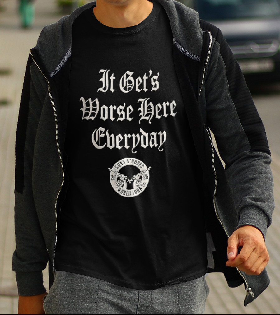 Guns N Roses It Gets Worse Here Everyday World Tour 2026 Gothic Crossed Pistols T-Shirt