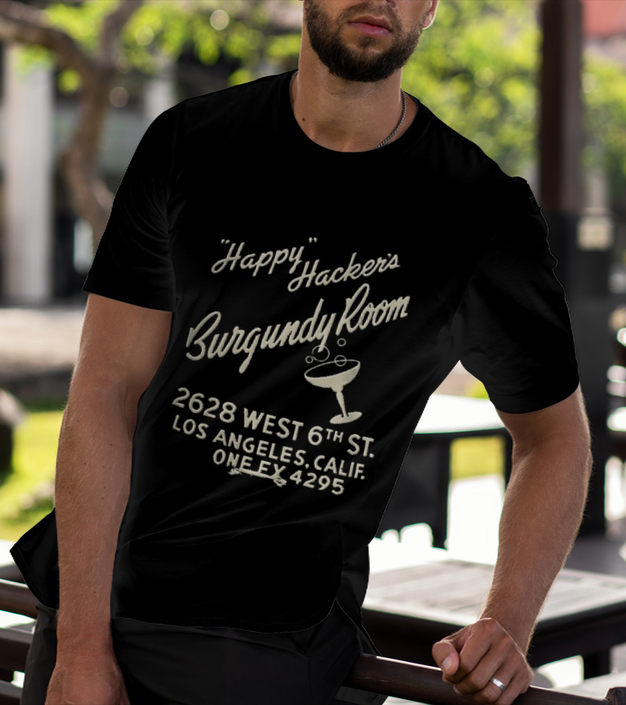 Happy Hackers Burgundy Room 2628 West 6th St Los Angeles Calif Cocktail Glass Bubbles Script T-Shirt