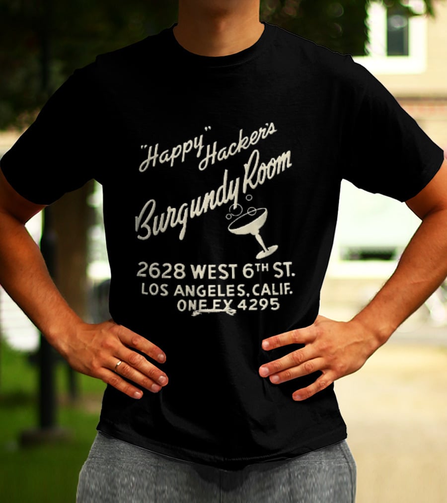 Happy Hackers Burgundy Room 2628 West 6th St Los Angeles Calif Cocktail Glass Bubbles Script T-Shirt