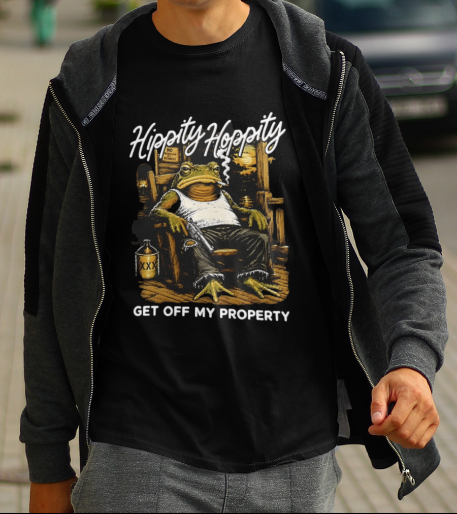 Hippity Hoppity Get Off My Property Toad With Cigarette And XXX Jug T-Shirt
