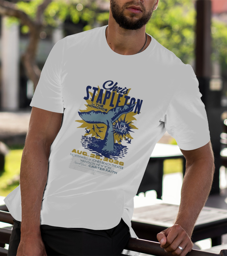 Chris Stapleton One Night Only August 26 2026 Northwell At Jones Beach Theater Wantagh NY Special Guest Carter Faith T-Shirt