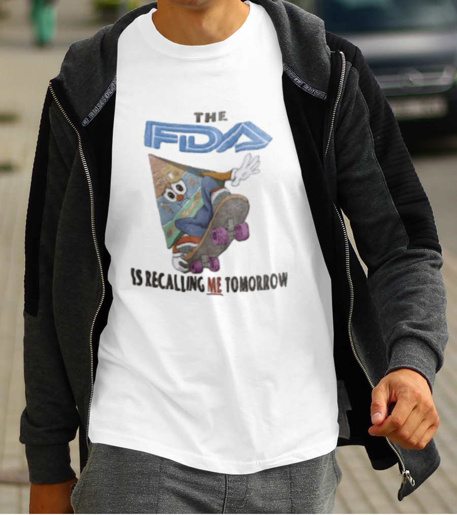 The FDA Is Recalling Me Tomorrow Food Pyramid Skateboard Cartoon T-Shirt
