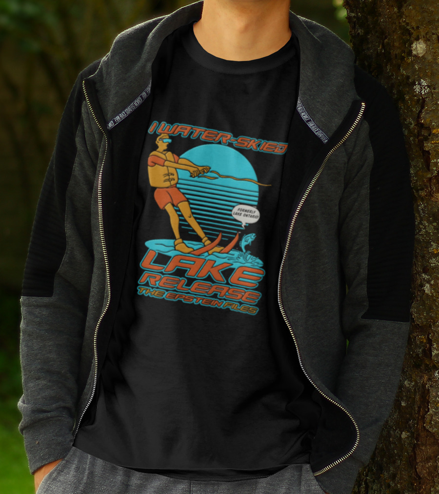 I Water Skied Lake Release The Epstein Files T-Shirt