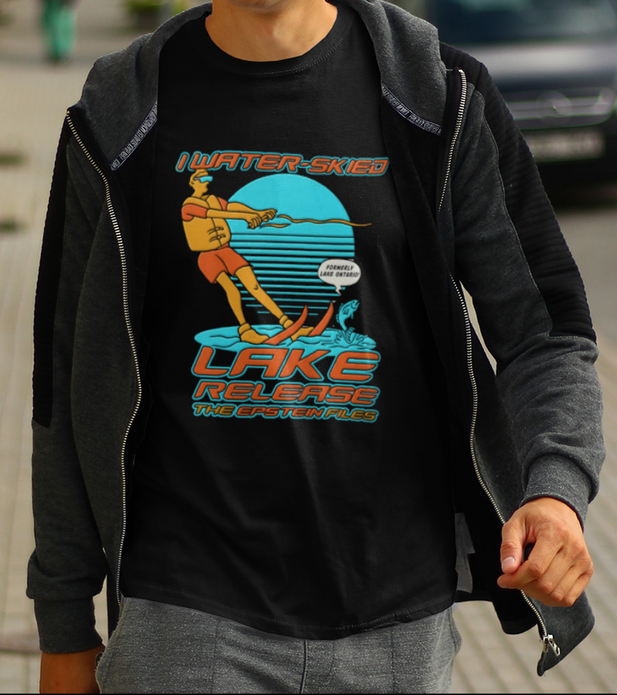 I Water Skied Lake Release The Epstein Files T-Shirt