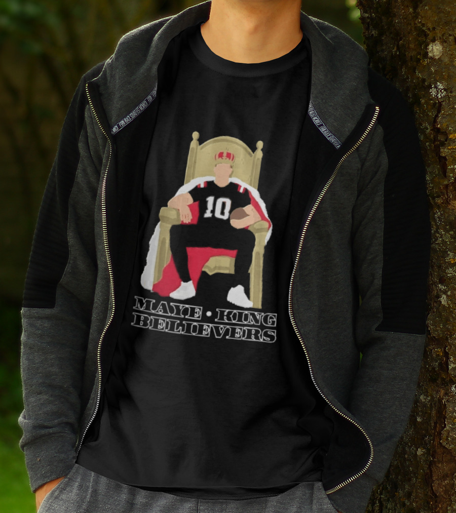 Maye King Believers Quarterback Seated On Throne Wearing Crown Football T-Shirt