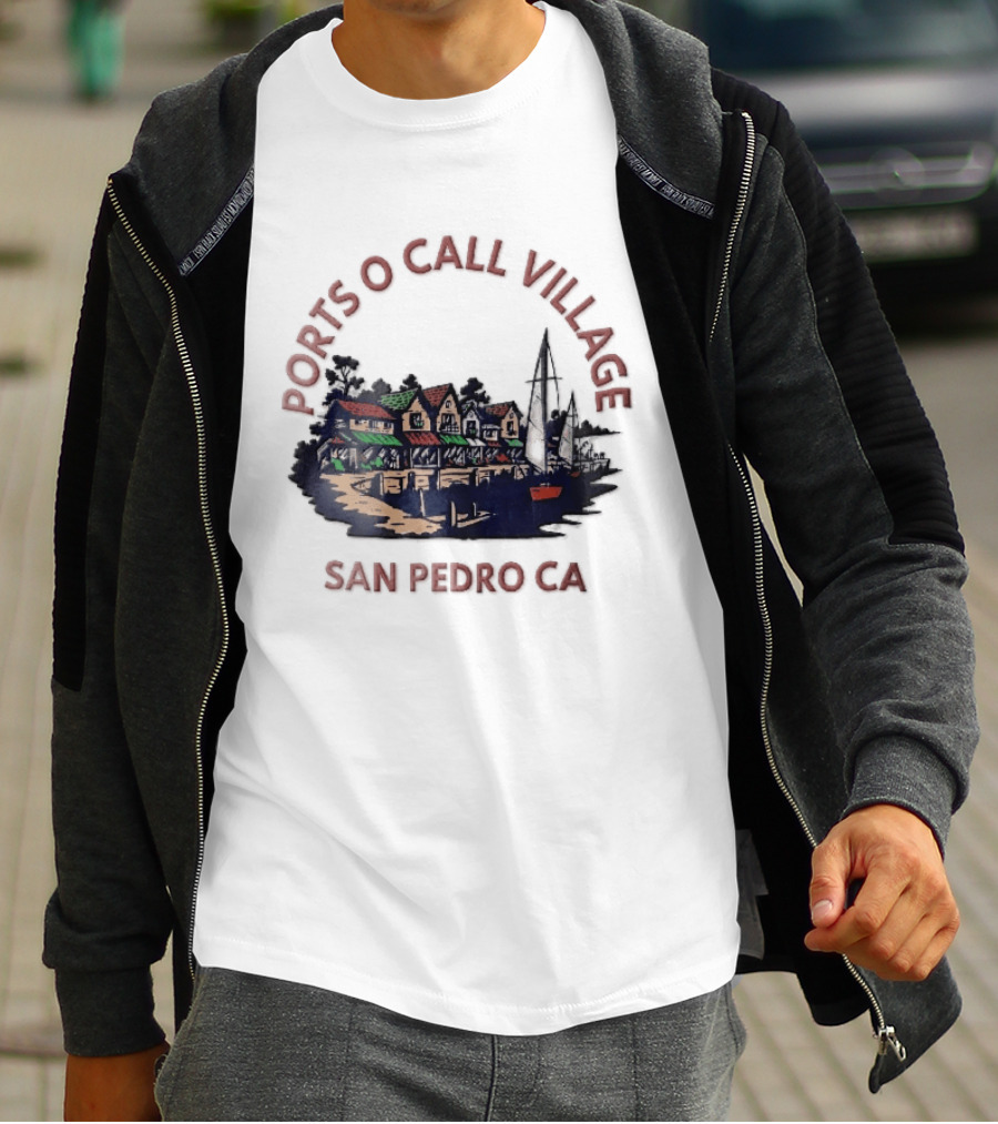 Ports O Call Village San Pedro CA Waterfront Harbor Sailboat Buildings T-Shirt