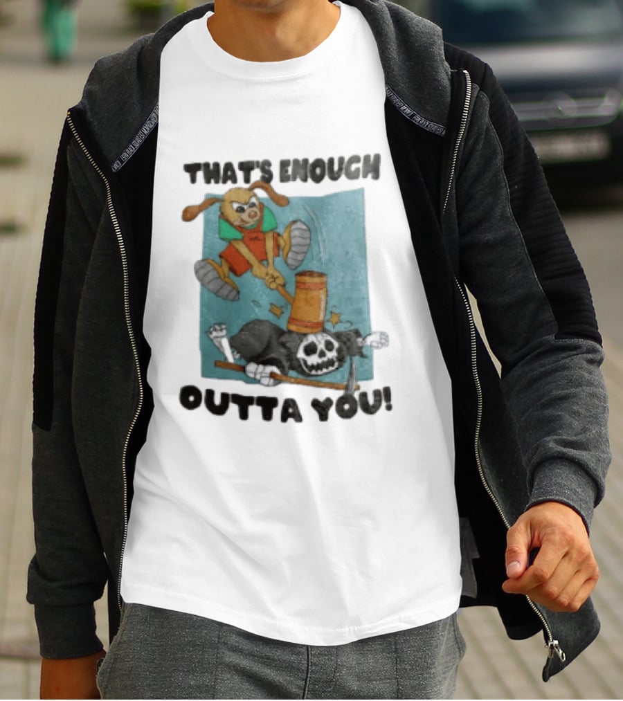 That's Enough Outta You Bunny Hitting Grim Reaper With Hammer T-Shirt