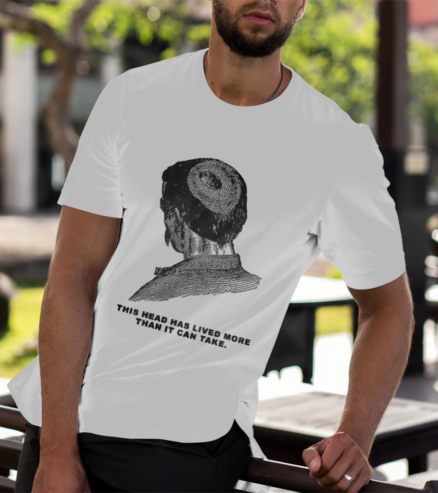 This Head Has Lived More Than It Can Take Vintage Woodcut T-Shirt