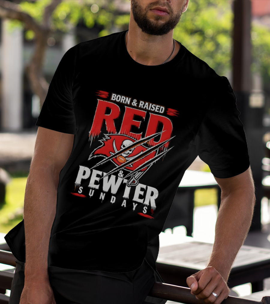 Born And Raised Red And Pewter Sundays Tampa Bay Buccaneers Flag Football T-Shirt